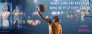 ỨNG DỤNG CÁ CƯỢC KUBET2022 - TRANG BÓNG ĐÁ KUBET2022 UY TÍN