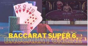 Baccarat Super 6