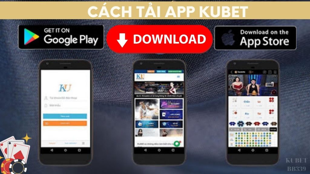 tải app cá cược kubet