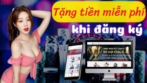 sòng casino tặng tiền đăng ký 2022