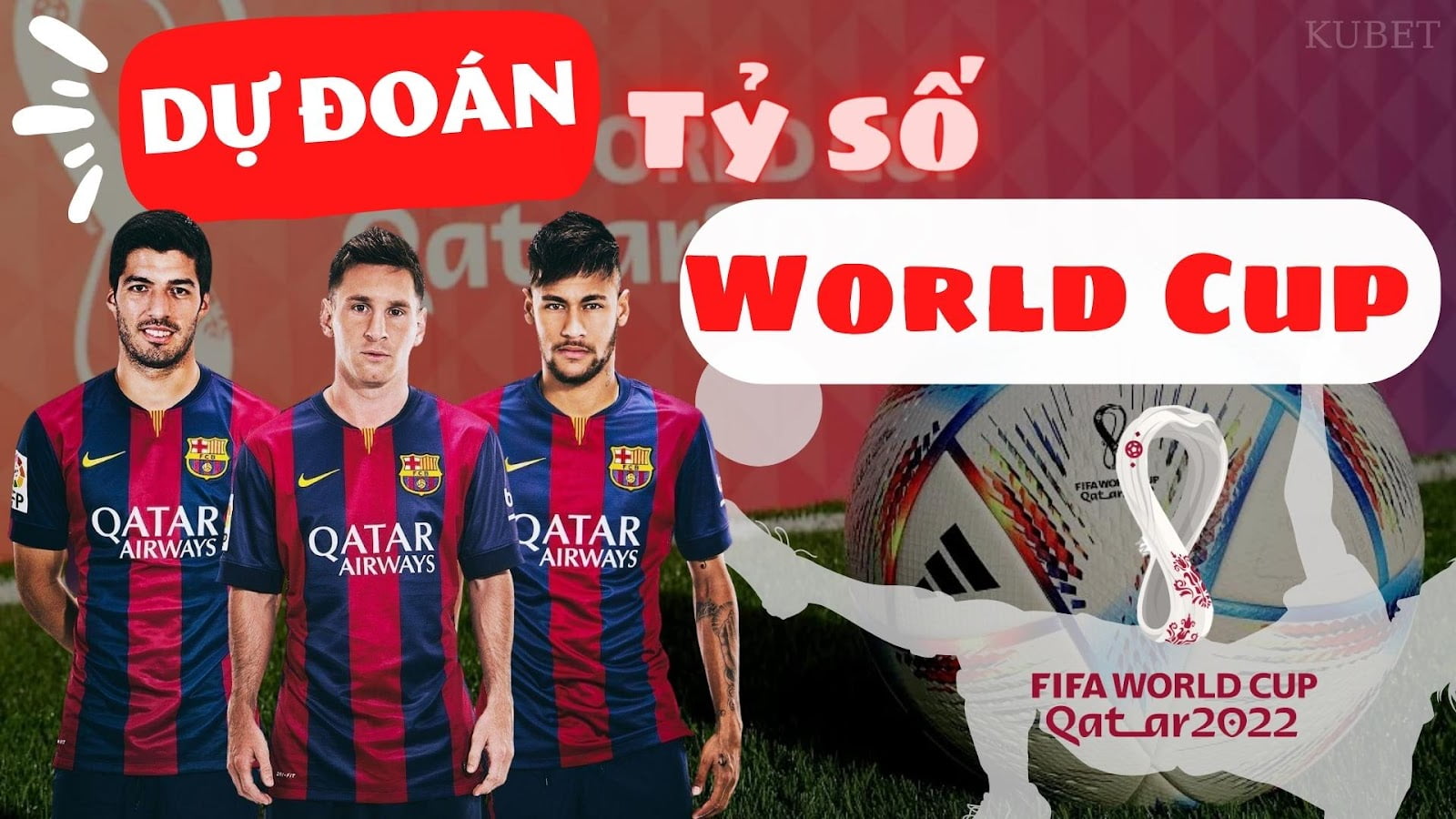 dự đoán tỷ số World Cup 2022