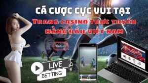 Casino truc tuyen tot nhat