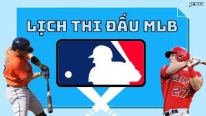 Lịch thi đấu MLB