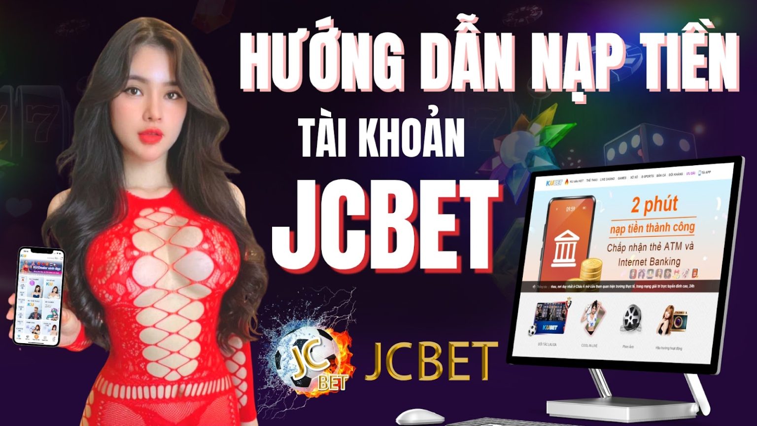 Cách nạp tiền vào JCBET